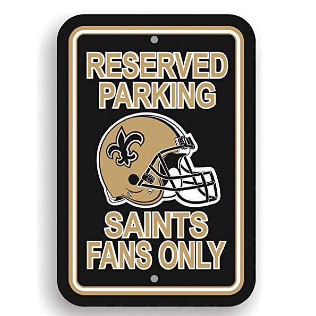 New Orleans Saints Reserved Parking Sign