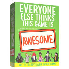 Board Game - Everyone Else Thinks This Game is Awesome