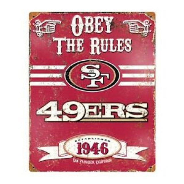 San Francisco 49ers Obey the Rules Sign